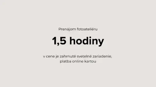 Prenájom ateliéru 1,5 hodiny